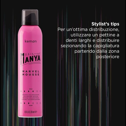 Mousse Kemon Manya Marvel, 250ml pentru coafare profesională și volum