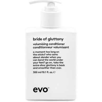 Condiționar volumizant Evo Bride of Gluttony 300ml