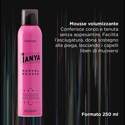 Mousse Kemon Manya Marvel, 250ml pentru coafare profesională și volum