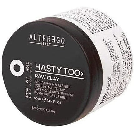 Pasta pentru păr Alter Ego Hasty Too Raw Clay, 50 ml