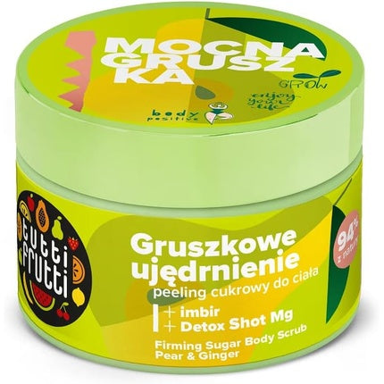 Exfoliant corp, Tutti Frutti, pere si ghimbir, 300g