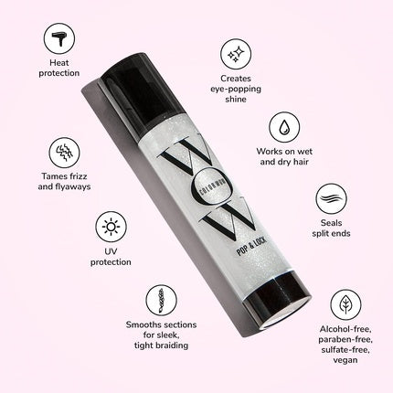 Ser antistatic, Color Wow, Pop + Lock