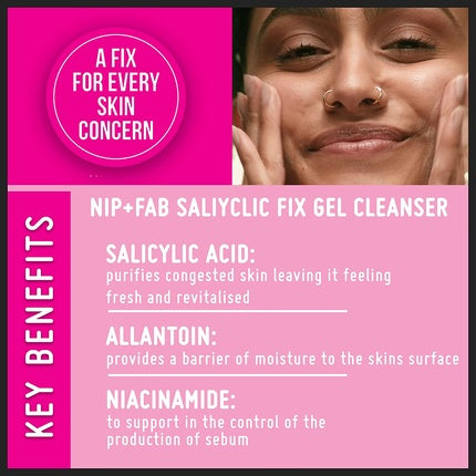 Gel de curățare față, Nip+Fab, cu acid salicilic și niacinamidă, 145ml