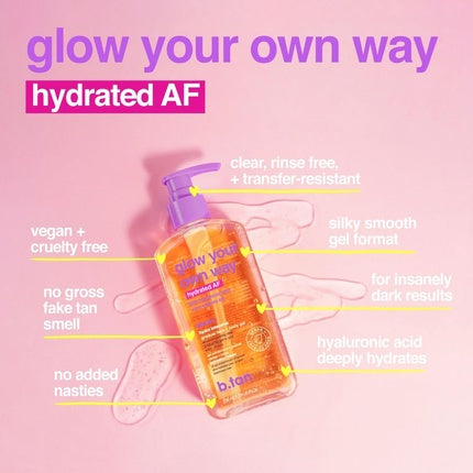 Auto-Bronzant B.Tan Glow Your Own Way Hydrated AF, 236 ml, dozator, sticlă transparentă
